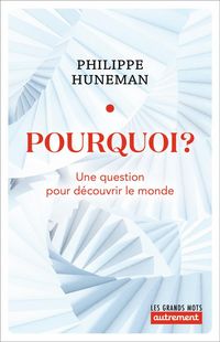 Produktbild: Pourquoi ? Une question pour d&eacute;couvrir le monde