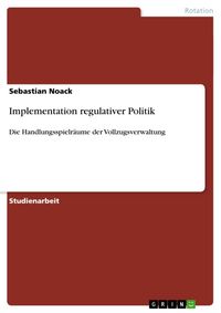 Produktbild: Implementation regulativer Politik
