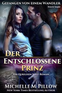 Produktbild: Der Entschlossene Prinz: Ein Qurilixen-Welt-Roman