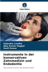 Produktbild: Instrumente in der konservativen Zahnmedizin und Endodontie