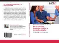 Produktbild: De la brecha informacional a la inclusi&oacute;n digital