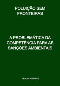 Produktbild: Polui&ccedil;&atilde;o Sem Fronteiras