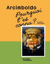 Produktbild: Arcimboldo : pourquoi t'es connu ?