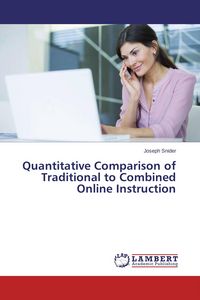 Produktbild: Quantitative Comparison of Traditional to Combined Online Instruction