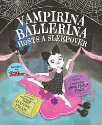 Produktbild: Vampirina Ballerina Hosts a Sleepover