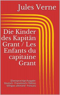 Produktbild: Abenteuer des Kapit&auml;n Hatteras / Les aventures du capitaine Hatteras (Zweisprachige Ausgabe: Deutsch - Franz&ouml;sisch / &Eacute;dition bilingue: allemand - fran