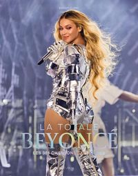 Produktbild: Beyonc&eacute; : la totale : les 381 chansons expliqu&eacute;es