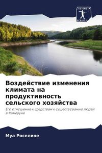 Produktbild: Vozdejstwie izmeneniq klimata na produktiwnost' sel'skogo hozqjstwa