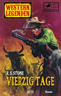Produktbild: Western Legenden 37: Vierzig Tage