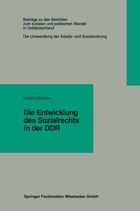 Produktbild: Die Entwicklung des Sozialrechts in der DDR