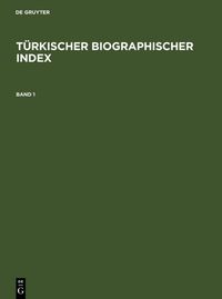 Produktbild: T&uuml;rkischer Biographischer Index