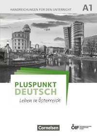 Produktbild: Pluspunkt Deutsch - Leben in &Ouml;sterreich - A1
