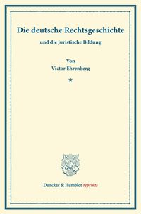 Produktbild: Die deutsche Rechtsgeschichte