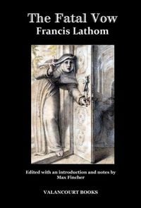 Produktbild: The Fatal Vow; Or, St. Michael's Monastery
