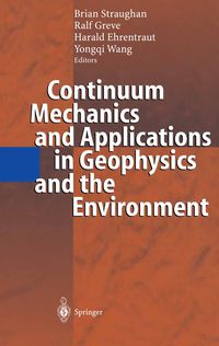 Produktbild: Continuum Mechanics and Applications in Geophysics and the Environment