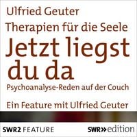 Produktbild: Therapien f&uuml;r die Seele - Jetzt liegst du da