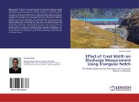 Produktbild: Effect of Crest Width on Discharge Measurement Using Triangular Notch