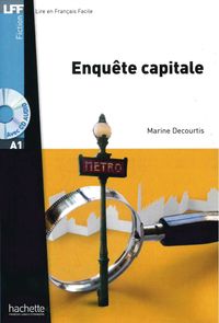 Bild vom Artikel Enquête capitale. Lektüre und Audio-CD vom Autor Marine Courtis