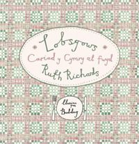 Produktbild: Lobsgows - Cariad y Cymry at fwyd