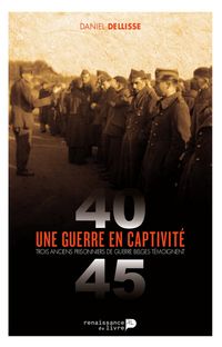 Produktbild: Une guerre en captivit&eacute; (1940-1945)