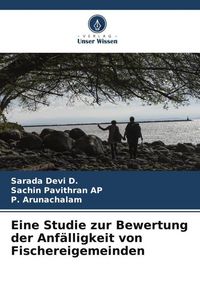 Produktbild: Eine Studie zur Bewertung der Anf&auml;lligkeit von Fischereigemeinden