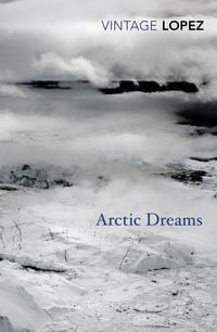 Bild vom Artikel Arctic Dreams vom Autor Barry Lopez