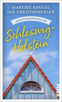 Bild vom Artikel Gebrauchsanweisung für Schleswig-Holstein vom Autor Mareike Krügel