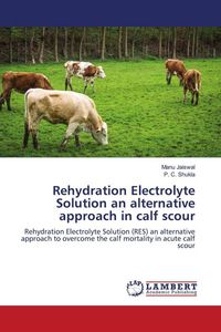 Produktbild: Rehydration Electrolyte Solution an alternative approach in calf scour