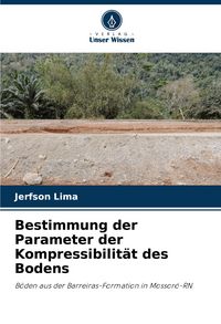 Produktbild: Bestimmung der Parameter der Kompressibilit&auml;t des Bodens