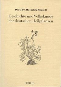Produktbild: Geschichte und Volkskunde der deutschen Heilpflanzen