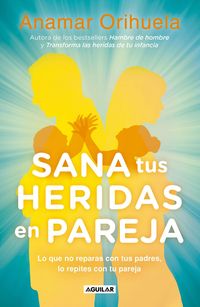 Produktbild: Sana Tus Heridas En Pareja / Heal Your Wounds as a Couple
