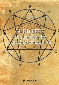Produktbild: Gurdjieff. Le Sue Tecniche e la Conoscenza di S&eacute;