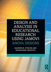 Produktbild: Design and Analysis in Educational Research Using jamovi