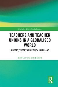 Produktbild: Teachers and Teacher Unions in a Globalised World