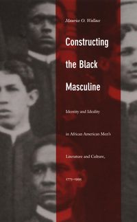 Produktbild: Constructing the Black Masculine