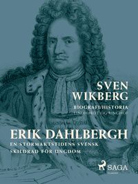 Produktbild: Erik Dahlbergh : en stormaktstidens svensk