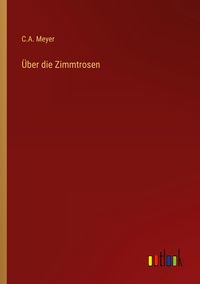 Produktbild: &Uuml;ber die Zimmtrosen