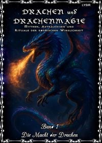 Produktbild: Drachen und Drachenmagie - Band 1 - Die Macht der Drachen