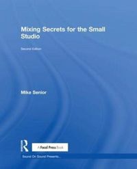 Produktbild: Senior, M: Mixing Secrets for the Small Studio