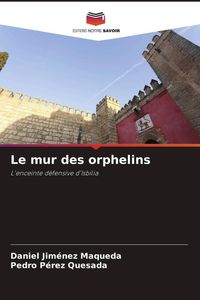 Produktbild: Le mur des orphelins