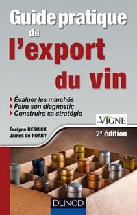 Produktbild: Guide pratique de l'export du vin - 2e &eacute;dition - Prix DCF du Livre - 2013