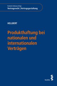 Produktbild: Produkthaftung bei nationalen und internationalen Vertr&auml;gen