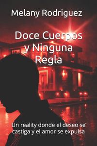 Produktbild: Doce Cuerpos y Ninguna Regla