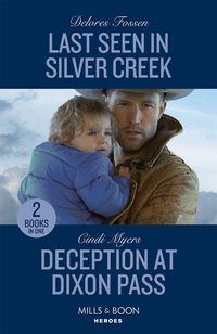 Produktbild: Last Seen In Silver Creek / Deception At Dixon Pass
