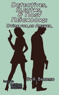 Produktbild: Detectives, Sleuths, & Nosy Neighbors