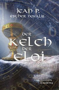 Produktbild: Der Kelch der Zeit / Der Kelch der Eloi