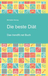 Produktbild: Die beste Di&auml;t