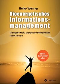 Produktbild: Bioenergetisches Informationsmanagement