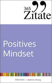 Produktbild: 365 Zitate f&uuml;r ein positives Mindset