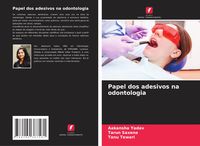 Produktbild: Papel dos adesivos na odontologia